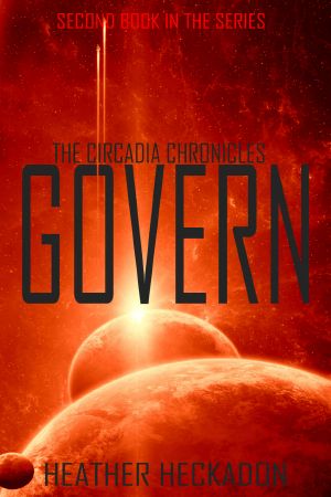 [The Circadia Chronicles 02] • Govern